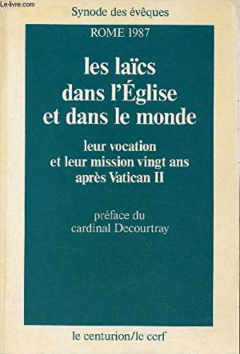 Les Laïcs dans l'Eglise et dans le monde : vingt ans après Vatican II