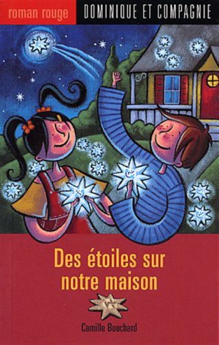 Etoiles Sur Notre Maison