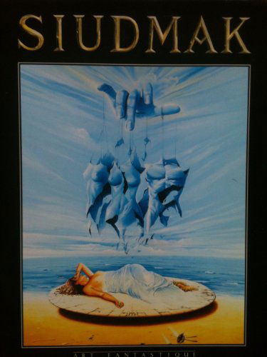 Art fantastique, tome 4 : Siudmak