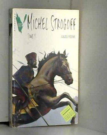 Michel Strogoff. Vol. 1