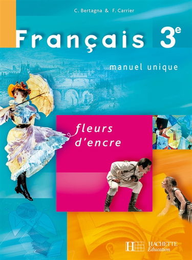 Français 3e, manuel unique