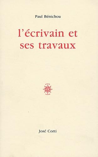 L'écrivain et ses travaux