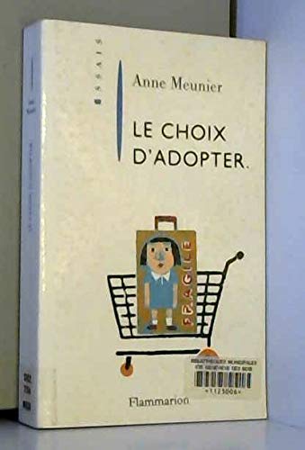Le choix d'adopter