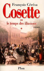 Cosette ou Le temps des illusions