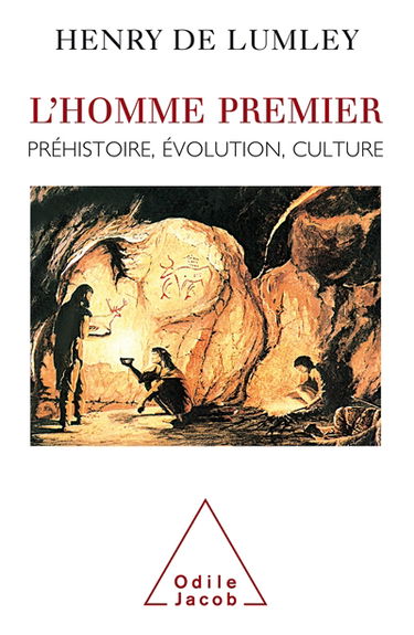 L'homme premier : préhistoire, évolution, culture