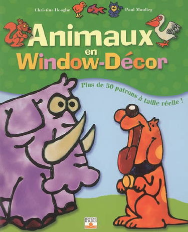 Animaux en window décor : plus de 50 patrons à taille réelle !