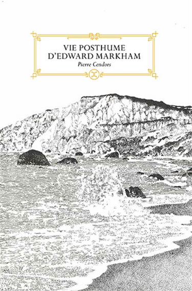 Vie posthume d'Edward Markham : novella