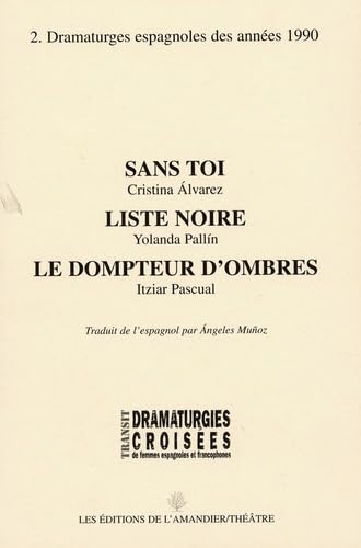 Transit. Vol. 2. Dramaturges espagnoles des années 1990