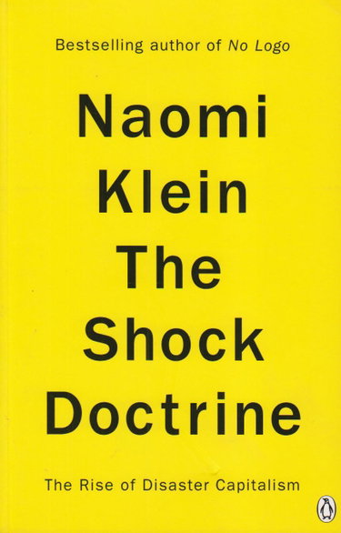Couverture de The Shock Doctrine: The Rise of Disaster Capitalism
