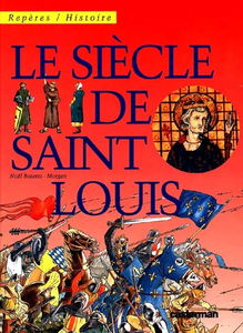 Le siècle de Saint Louis