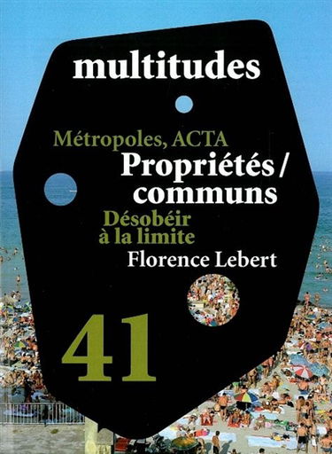 Multitudes, n° 41. Propriétés-communs