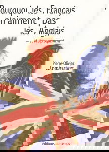 Pourquoi les Français n'aiment pas les Anglais