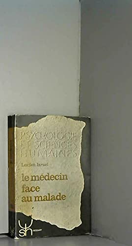 Le Médecin face au malade