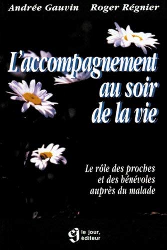 L'Accompagnement au soir de la vie