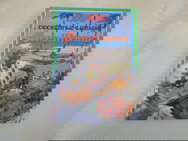 250 recettes de cuisine Brésilienne