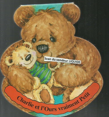 Charlie et l'ours vraiment petit