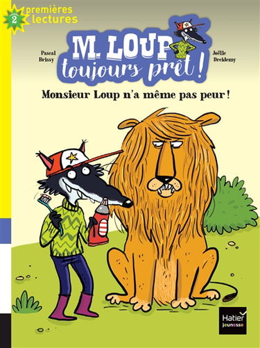 M. Loup toujours prêt !. Vol. 1. Monsieur Loup n'a même pas peur