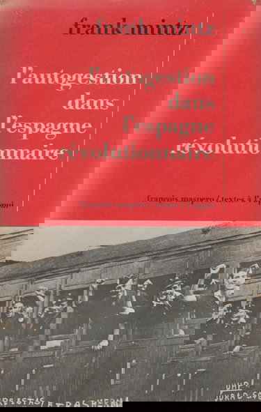 L'Autogestion dans l'Espagne révolutionnaire