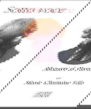 Sotto voce : Mozart à Paris