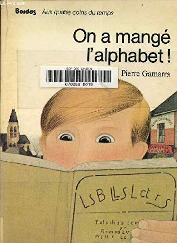 On a mangé l'alphabet