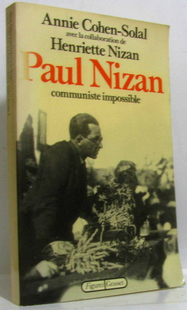 Paul Nizan, communiste impossible