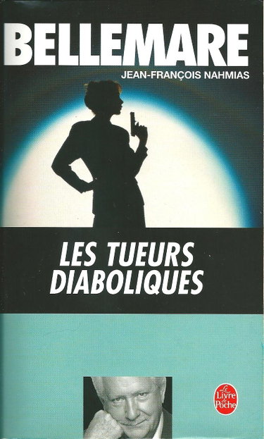 Couverture de Les Tueurs diaboliques par Pierre Bellemare