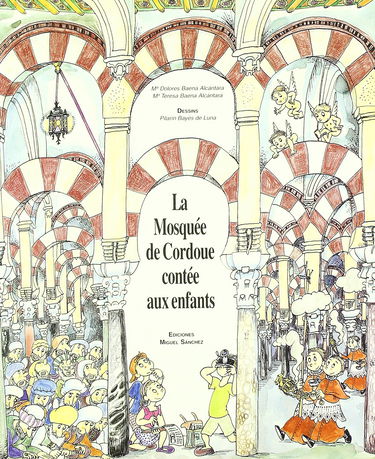 La Mosquée de Cordoue contée aux enfants