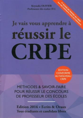 Je vais vous apprendre à réussir le CRPE