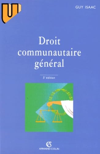 Droit Communautaire General. 5eme Edition Revue Et Mise A Jour 1997