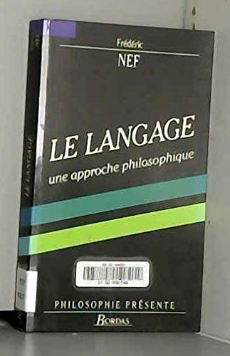 Le Langage : une approche philosophique