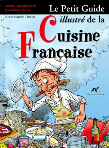 Le petit guide illustré de la cuisine