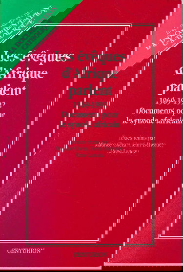 Les Evêques d'Afrique parlent : 1969-1991, documents pour le synode africain