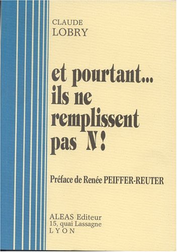 Et pourtant... ils ne remplissent pas N !