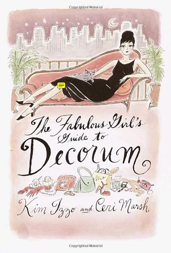 Couverture de The Fabulous Girl's Guide to Decorum