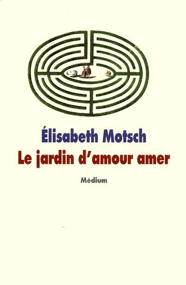 Le jardin d'amour amer