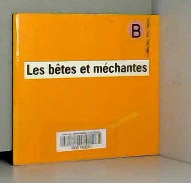 Les bêtes et méchantes