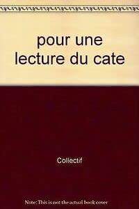 Pour une lecture du "catechisme de l'eglise catholique"