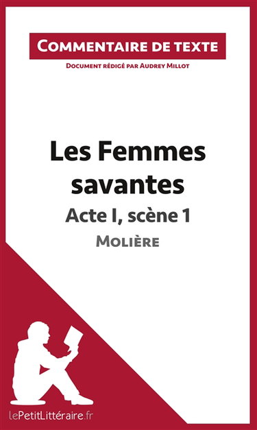Les Femmes savantes de Molière : Acte I, scène 1 : Commentaire et Analyse de texte