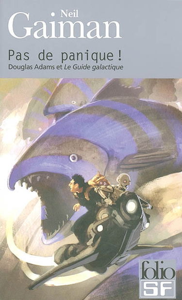 Pas de panique ! : Douglas Adams et Le guide galactique