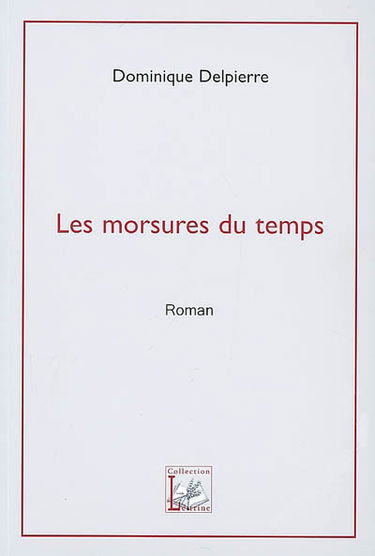 Les morsures du temps