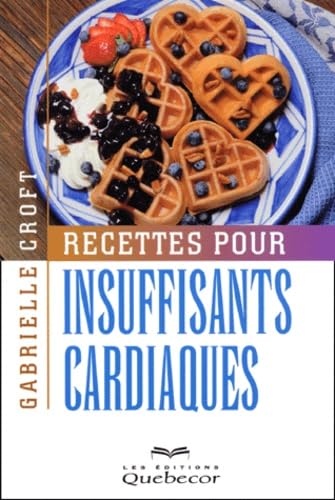Recettes pour insuffisants cardiaques