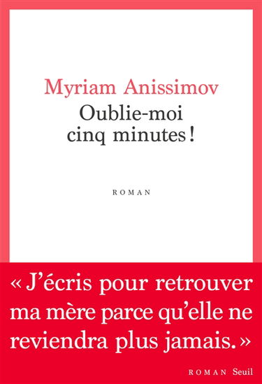 Oublie-moi cinq minutes !