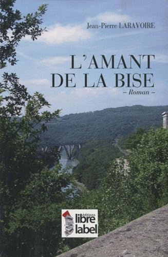 L'amant de la bise