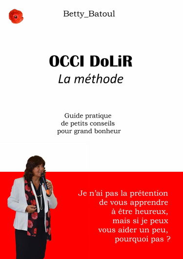Occi dolir, la methode