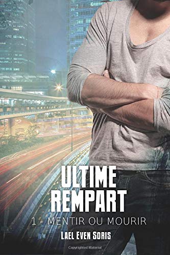 Ultime Rempart: Mentir ou Mourir