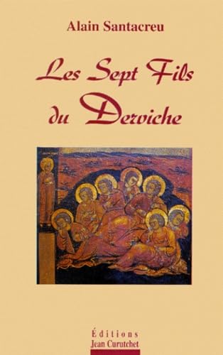 Les sept fils du derviche. Manifeste contrelittéraire