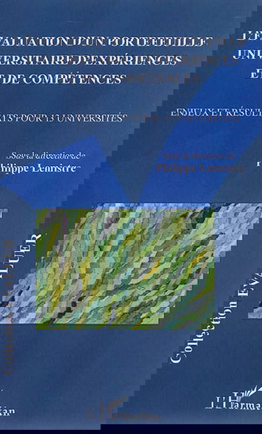 L'évaluation d'un portefeuille universitaire d'expériences et de compétences : enjeux et résultats pour 13 universités