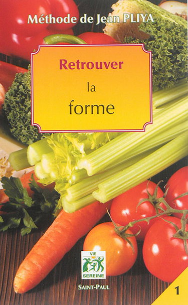 Couverture de Retrouver la forme : par la cure de dépuration