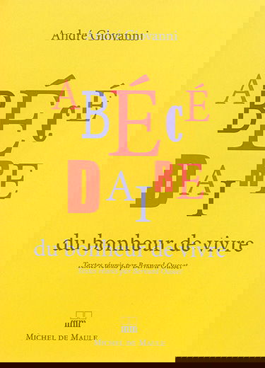 Abécédaire du bonheur de vivre : humeur, humour, philosophie