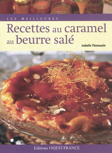 Les meilleures recettes au caramel au beurre salé